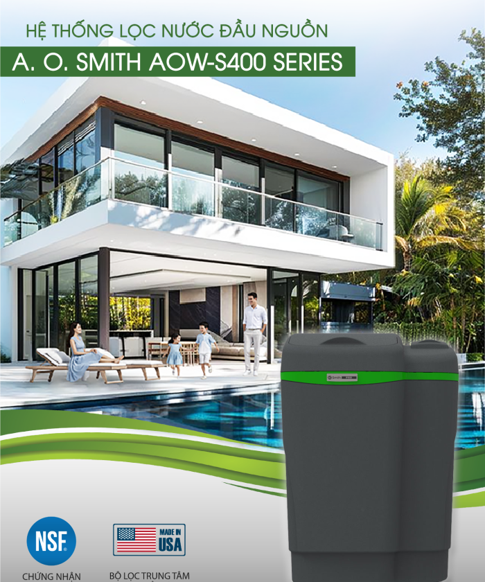 Hệ thống lọc nước đầu nguồn AOW-S400 SERIES